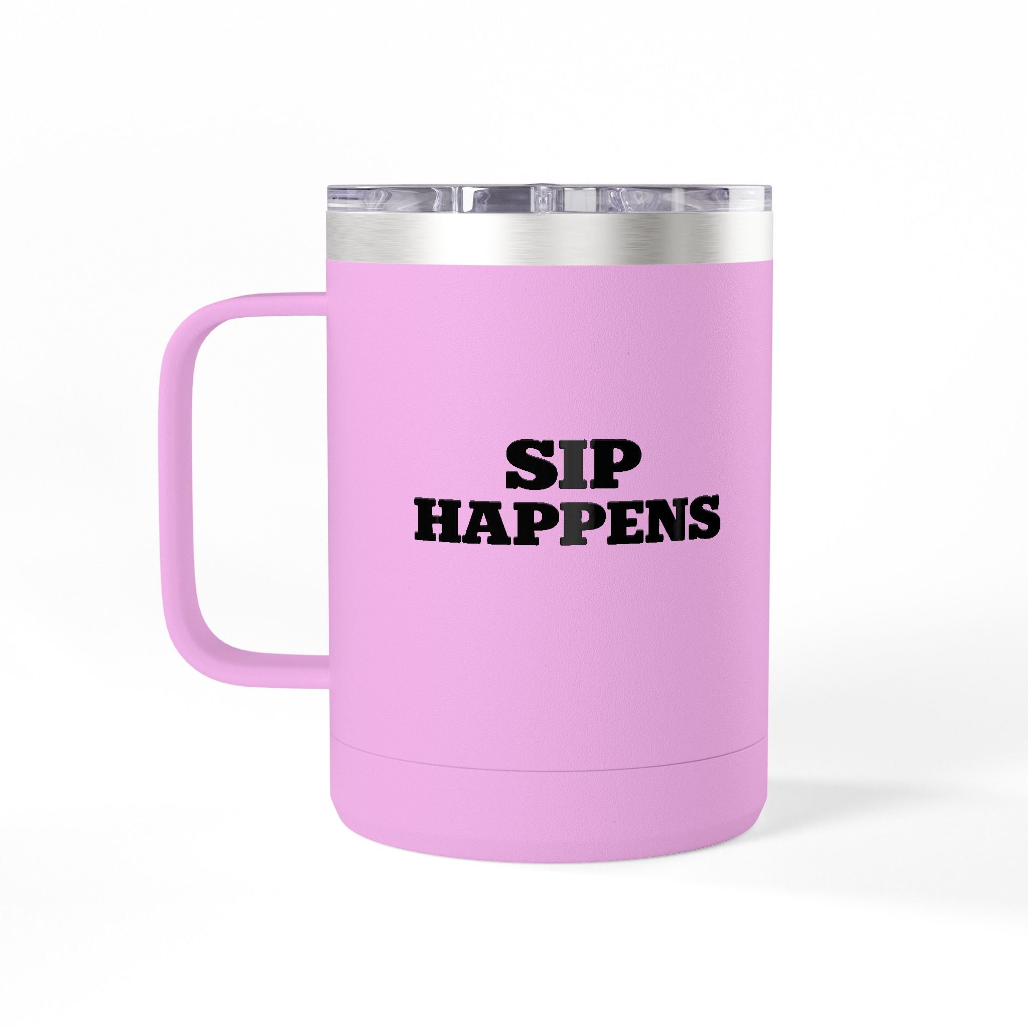 Sip Happens Coffee Mug Tumbler – 15oz Stainless Steel Insulated Mug with Handle; Lid