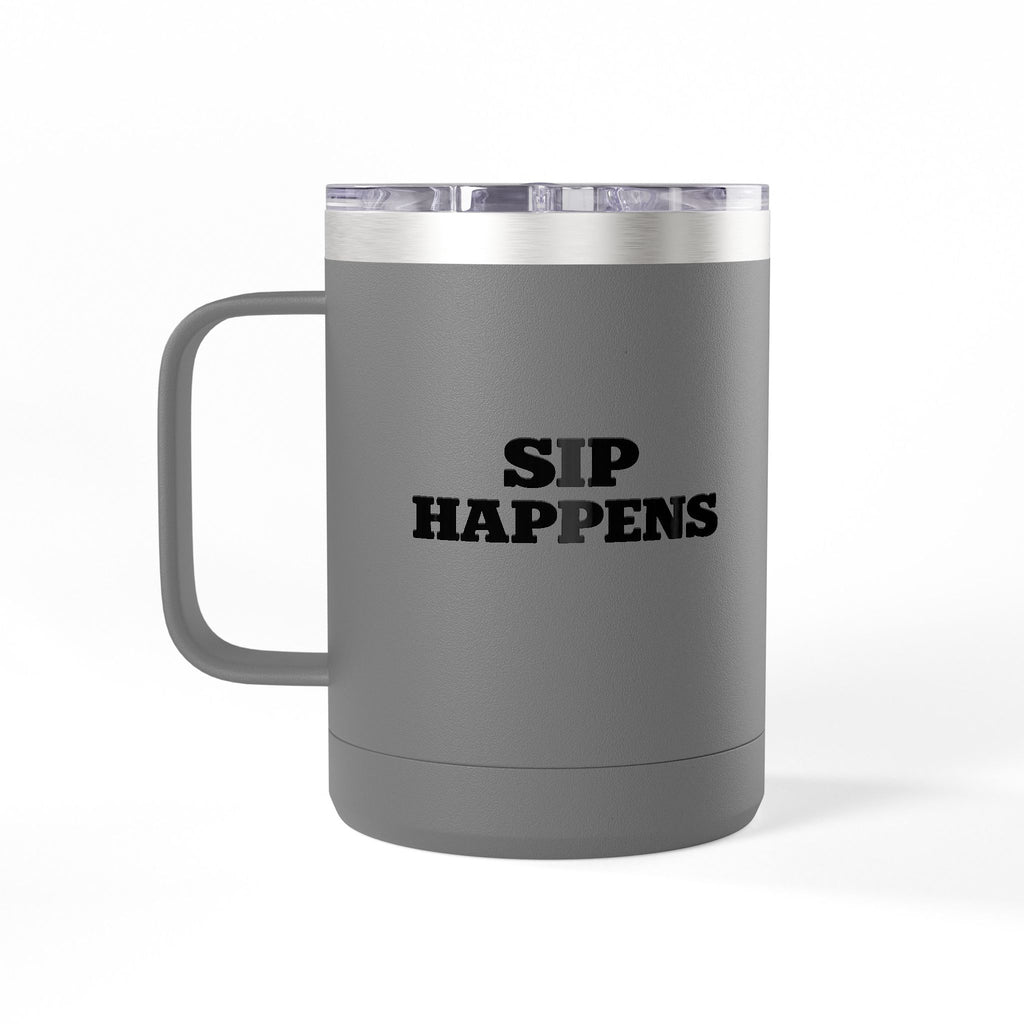 Sip Happens Coffee Mug Tumbler – 15oz Stainless Steel Insulated Mug with Handle; Lid